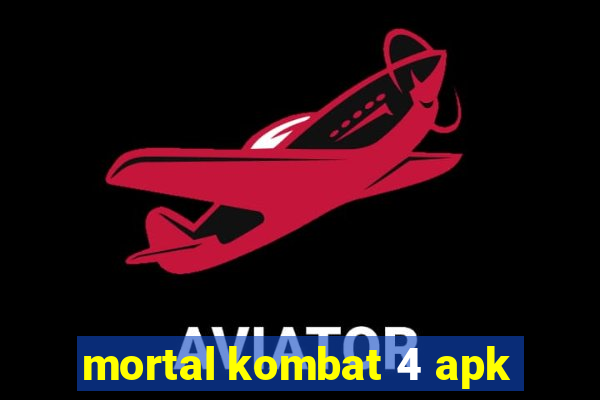 mortal kombat 4 apk