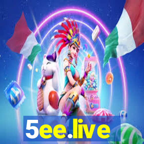 5ee.live