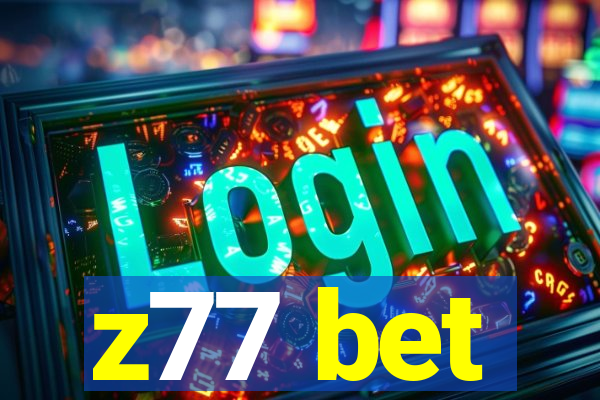 z77 bet