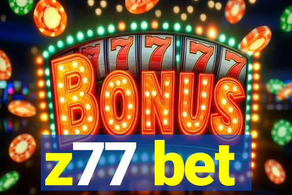 z77 bet