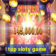 top slots game