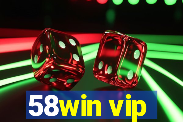 58win vip