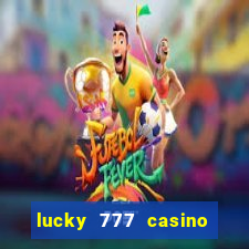 lucky 777 casino real money login