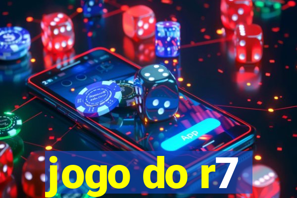 jogo do r7