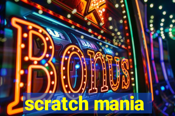 scratch mania