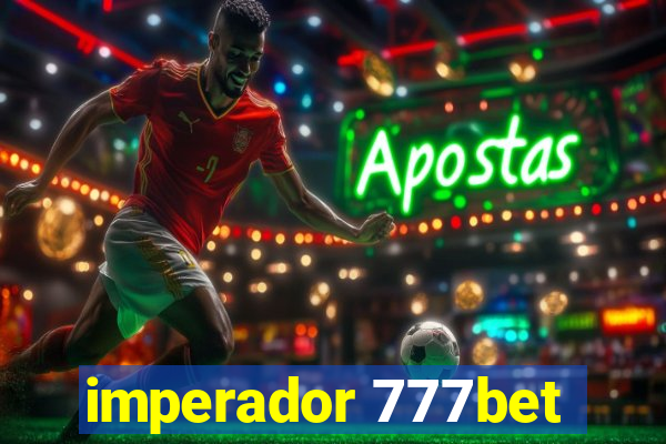 imperador 777bet