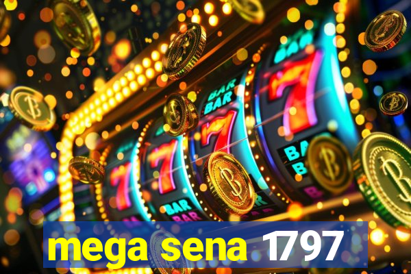 mega sena 1797