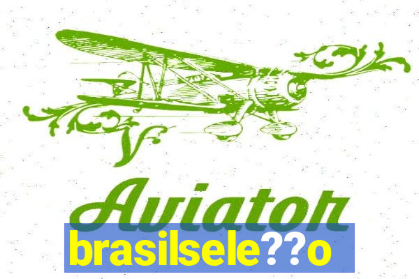 brasilsele??o