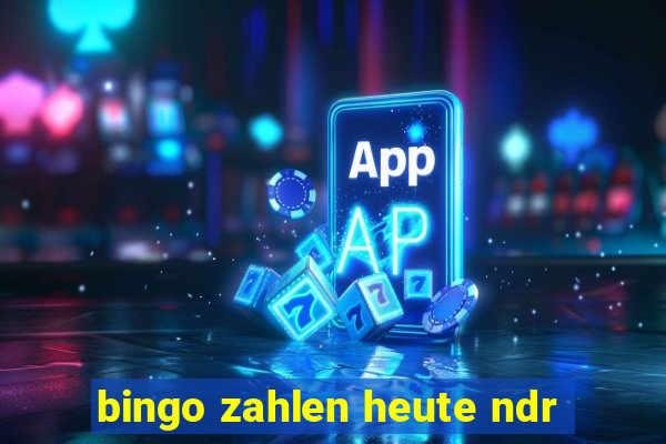 bingo zahlen heute ndr