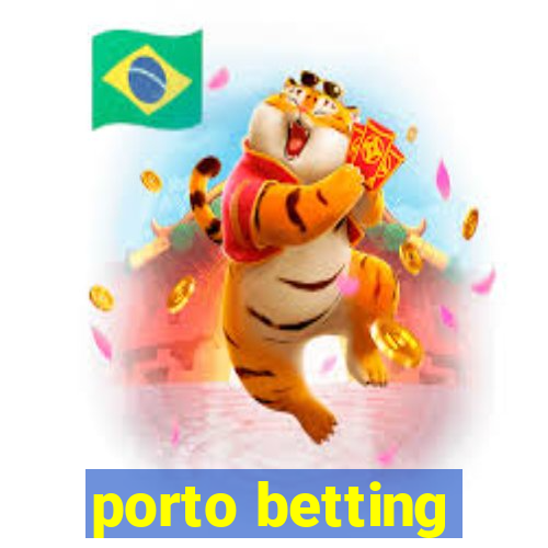 porto betting