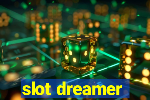 slot dreamer