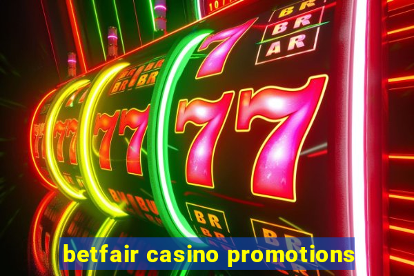 betfair casino promotions