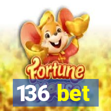 136 bet