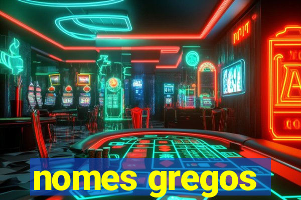 nomes gregos