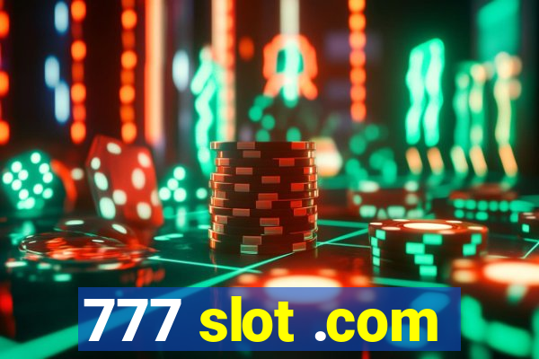 777 slot .com