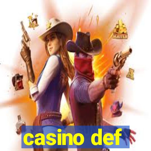 casino def