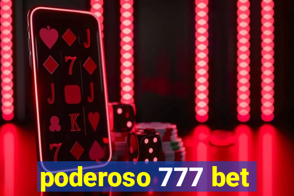 poderoso 777 bet