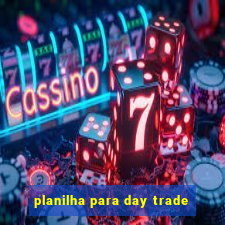 planilha para day trade