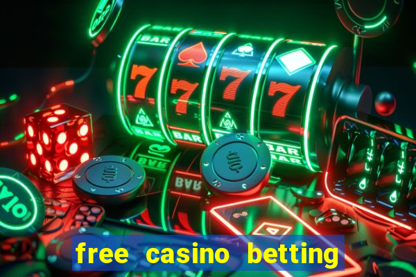 free casino betting no deposit