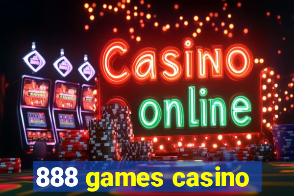 888 games casino