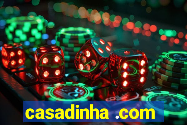 casadinha .com