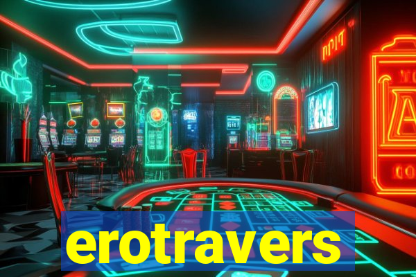 erotravers