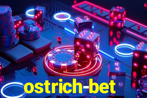 ostrich-bet