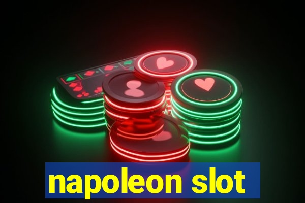 napoleon slot