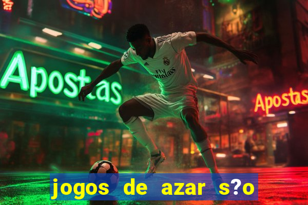 jogos de azar s?o legais no brasil