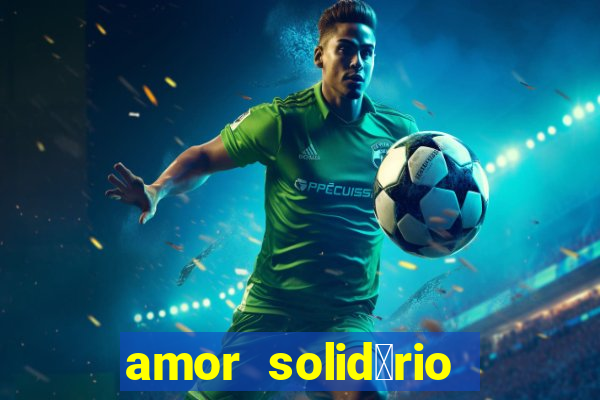 amor solid谩rio bingo ourinhos