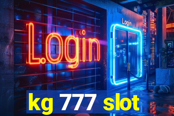 kg 777 slot