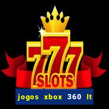 jogos xbox 360 lt 3.0 download