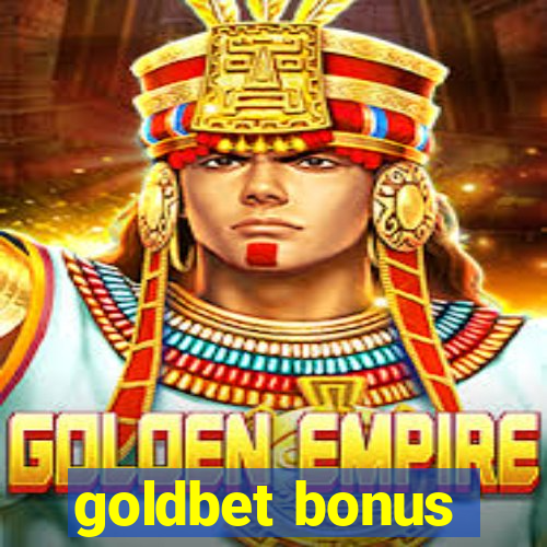 goldbet bonus