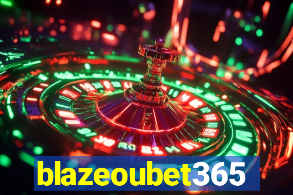 blazeoubet365