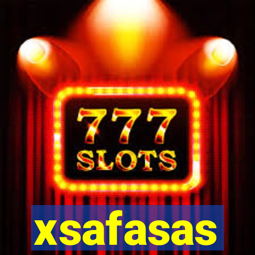 xsafasas