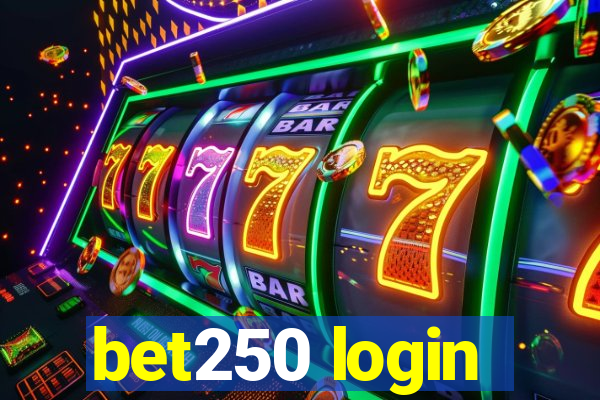 bet250 login