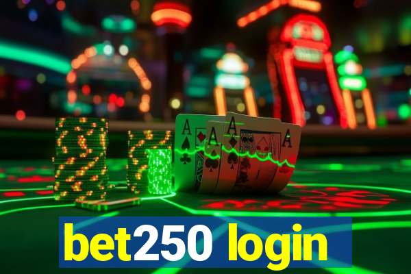 bet250 login