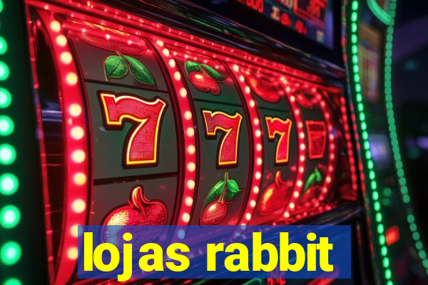 lojas rabbit