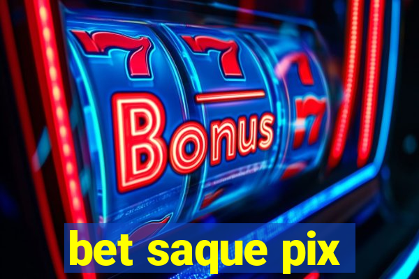 bet saque pix