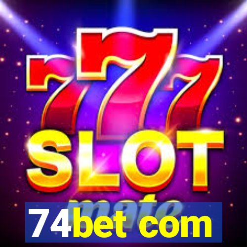 74bet com