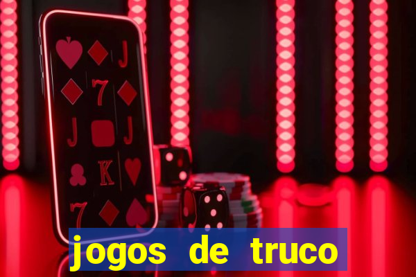 jogos de truco online valendo dinheiro