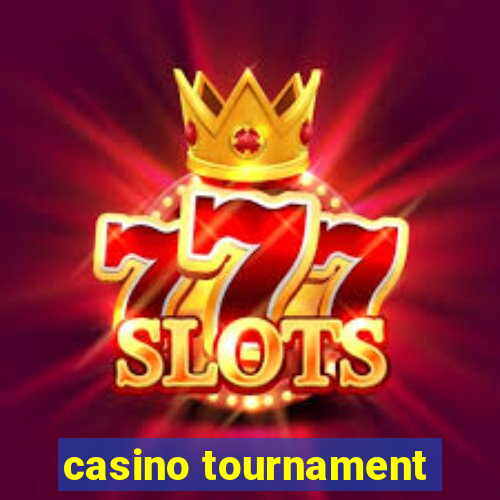 casino tournament