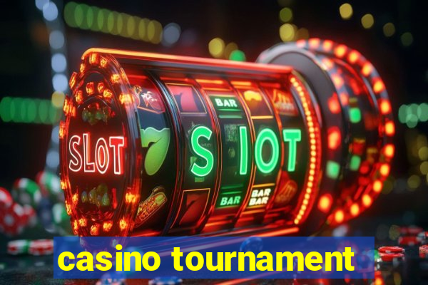 casino tournament