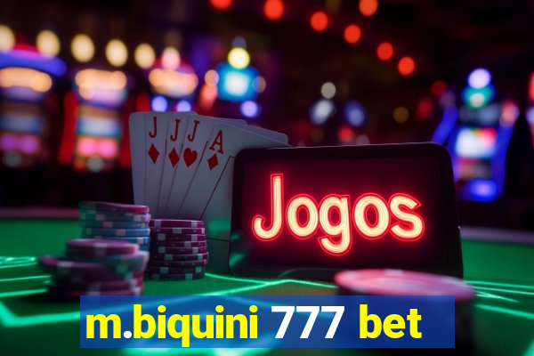 m.biquini 777 bet