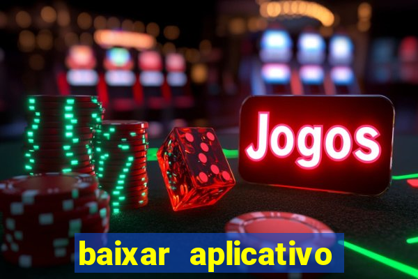 baixar aplicativo de jogo betano