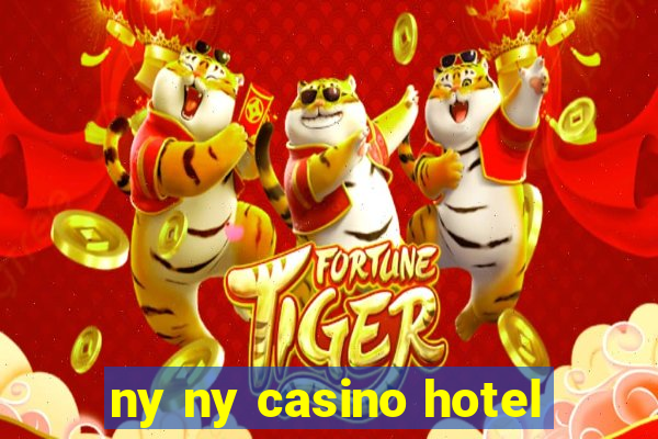 ny ny casino hotel