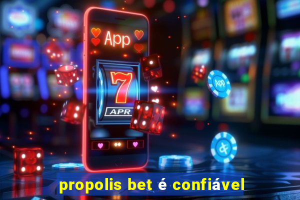 propolis bet é confiável