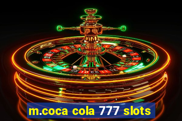 m.coca cola 777 slots