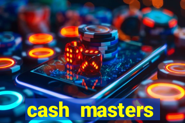 cash masters dinheiro infinito