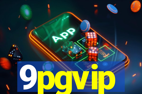 9pgvip